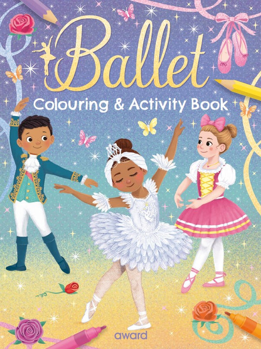 Ballet Colouring And Activity Book