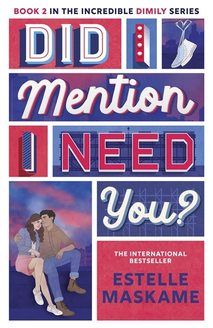 Dimily #2 Did I Mention I Need You?
