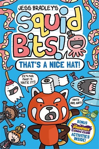 Squid Bits #1 That's A Nice Hat