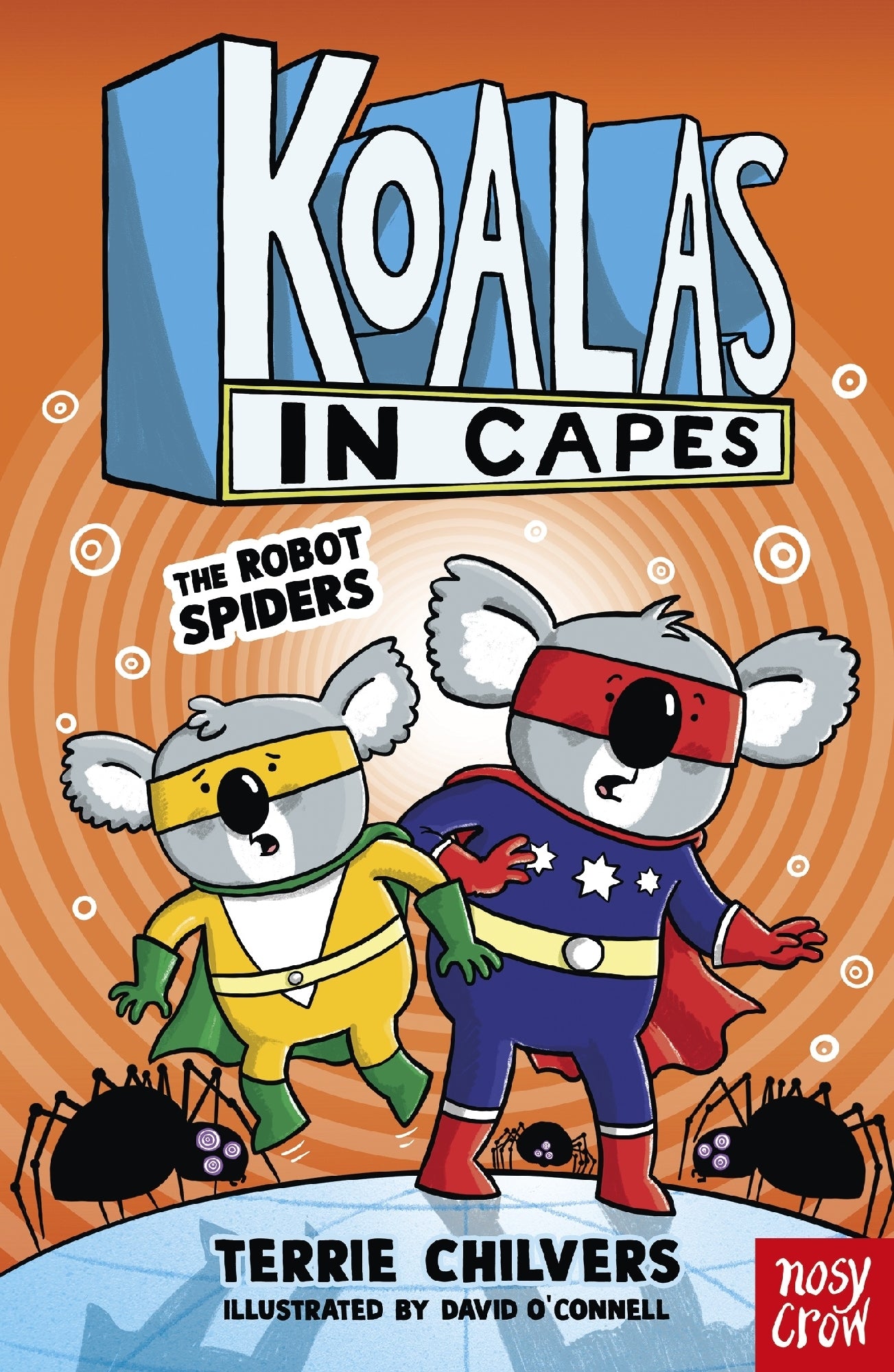 Koalas In Capes: The Robot Spiders