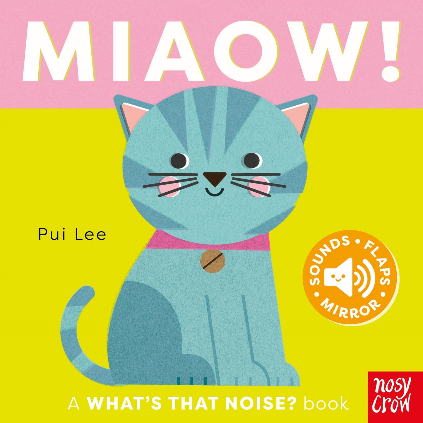 What's That Noise Miaow Sound Book