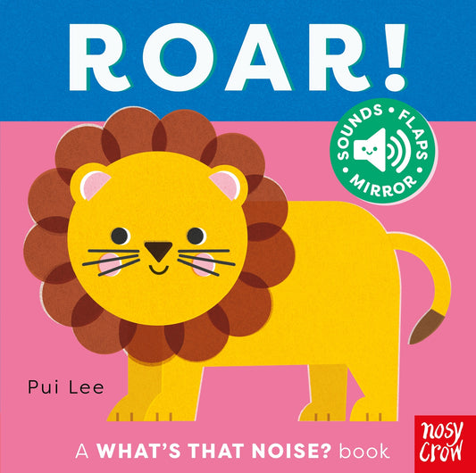 What's That Noise Roar!