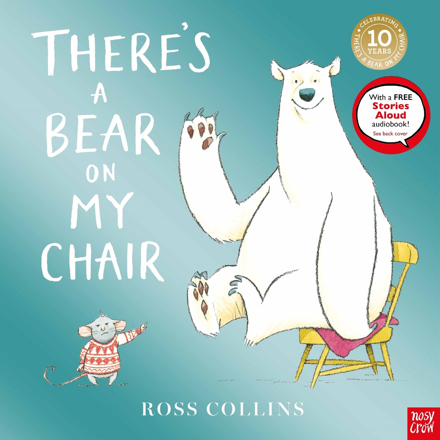 There's A Bear On My Chair 10th Anniversary Edition