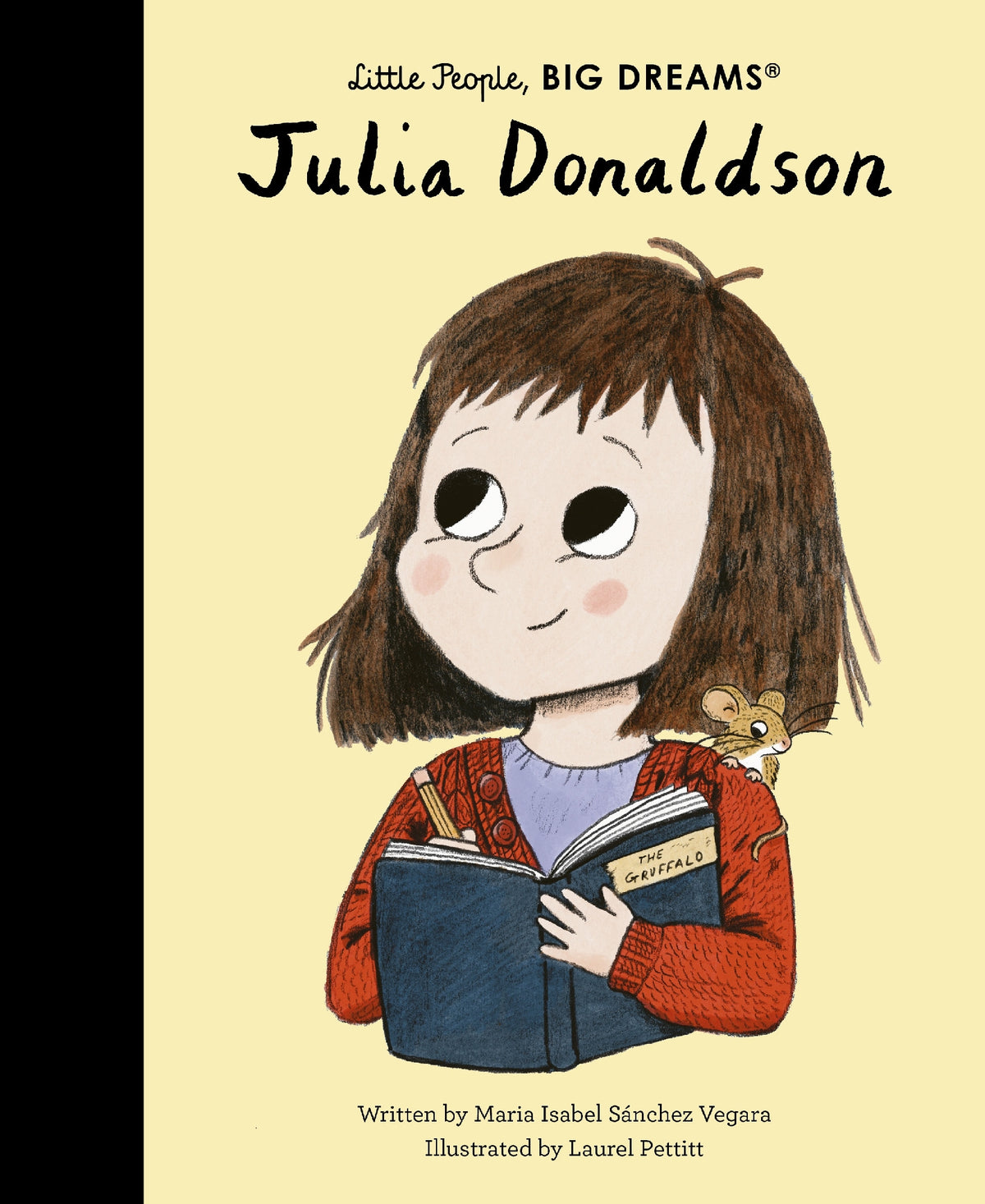 Julia Donaldson Little People Big Dreams
