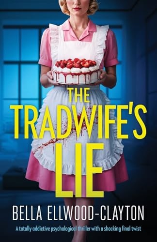 Tradwife's Lie