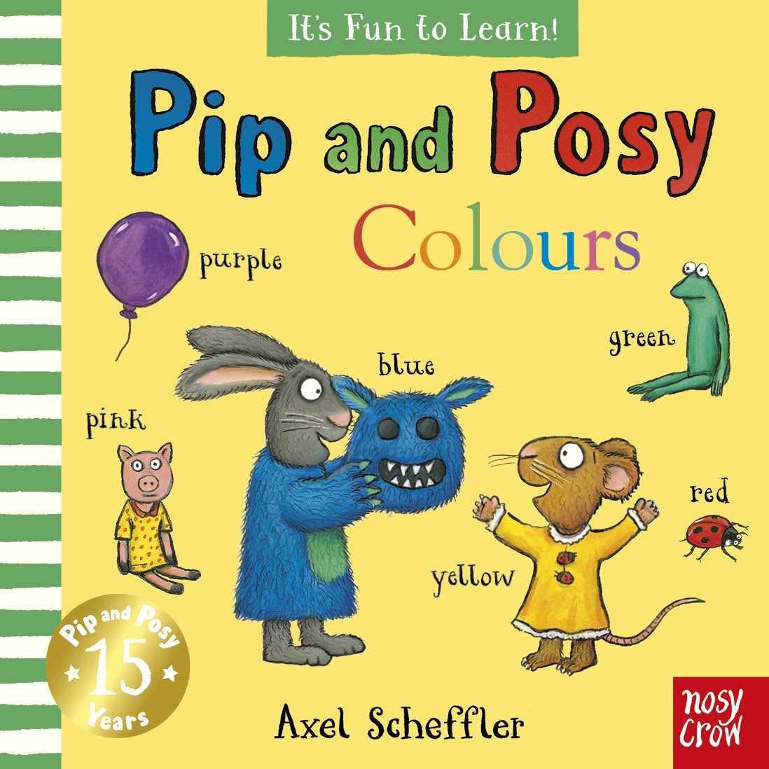 It's Fun To Learn Colours (pip And Posy)