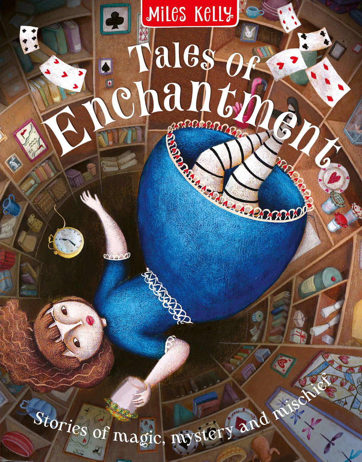 Tales Of Enchantment: Stories Of Magic, Mystery And Mischief