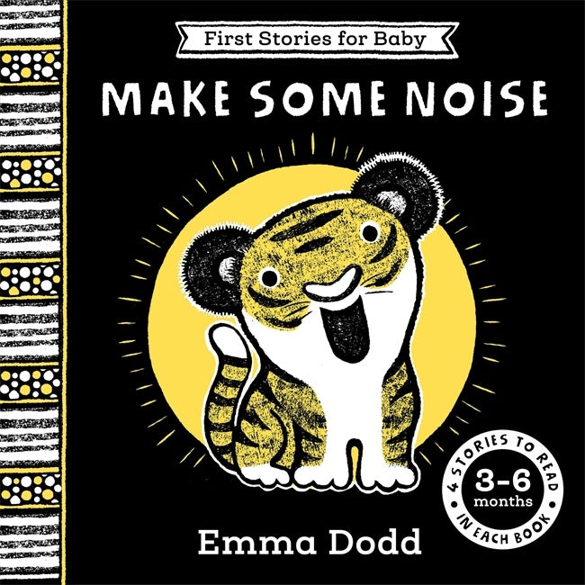 First Stories For Baby: Make Some Noise (3–6 Months)