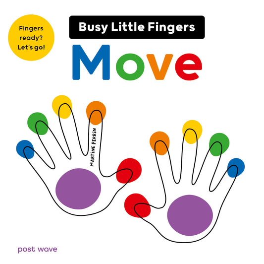 Busy Little Fingers Move