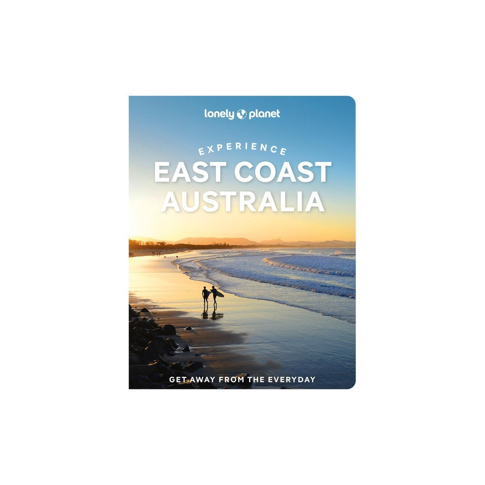 Lonely Planet Experience East Coast Australia