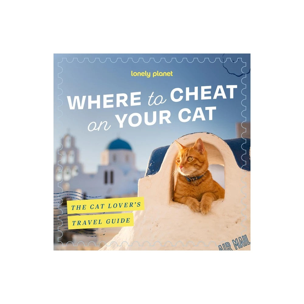 Lonely Planet Where To Cheat On Your Cat