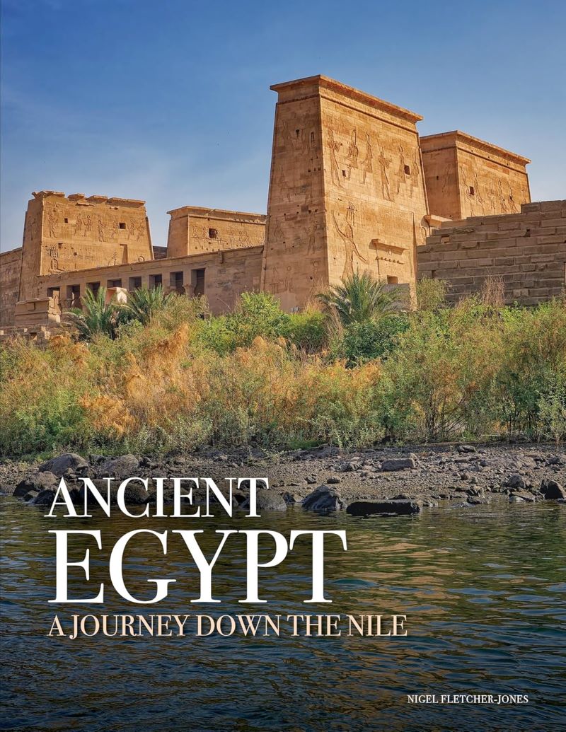 Ancient Egypt A Journey Down The Nile