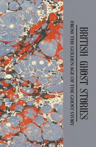 British Ghost Stories
