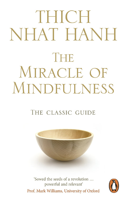 Miracle Of Mindfulness