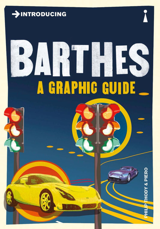 Introducing Barthes A Graphic Guide