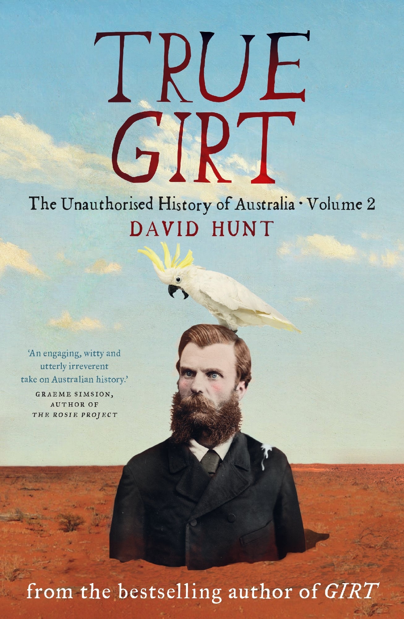 True Girt The Unauthorised History