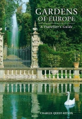Gardens Of Europe:the Traveller's Guide
