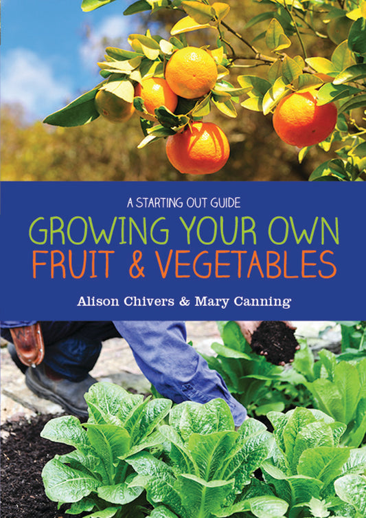 Growing Your Own Fruit And Vegetables