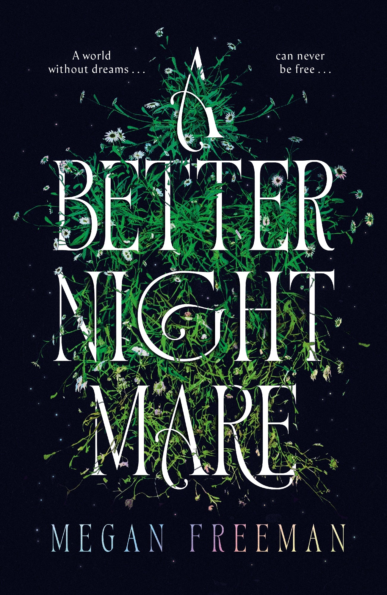 Better Nightmare