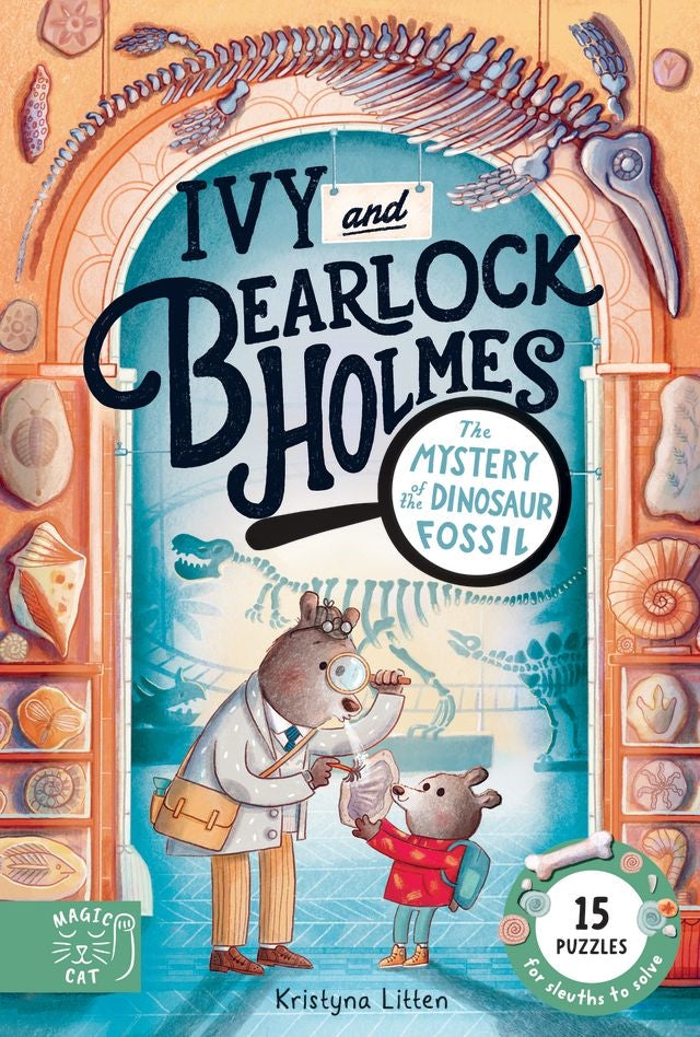Ivy And Bearlock Holmes The Mystery Of The Dinosaur Fossil