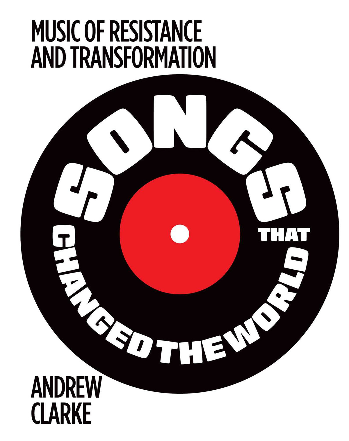 Songs That Changed The World