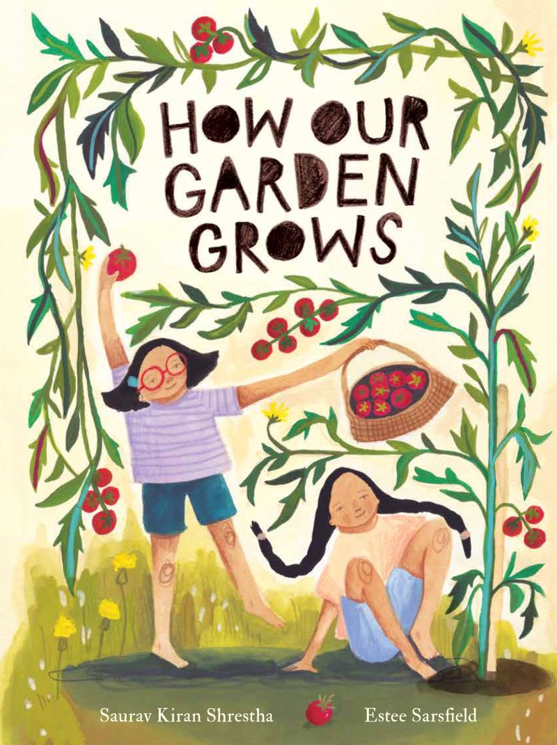 How Our Garden Grows