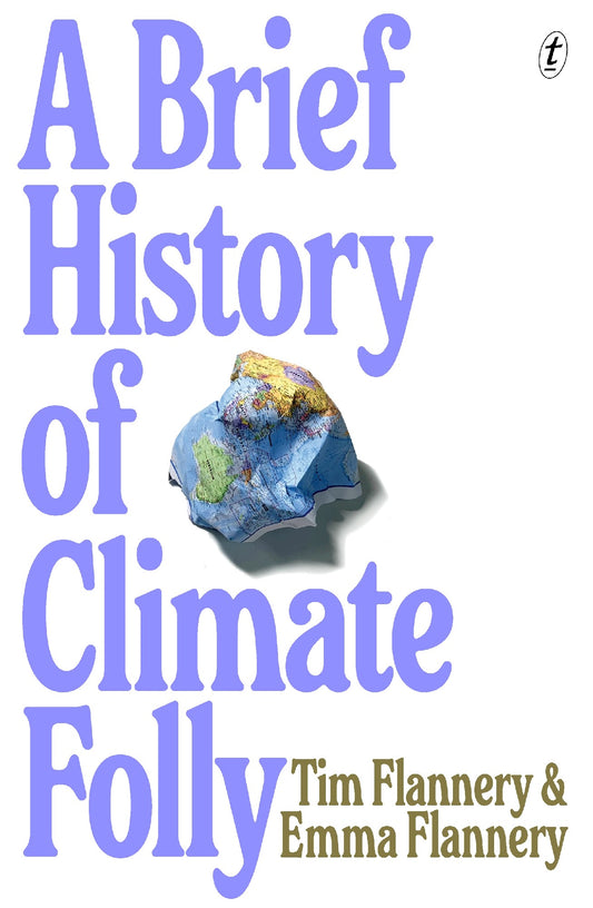 Brief History Of Climate Folly