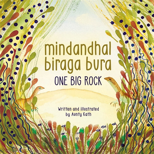 Mindandhal Biraga Bura (one Big Rock)
