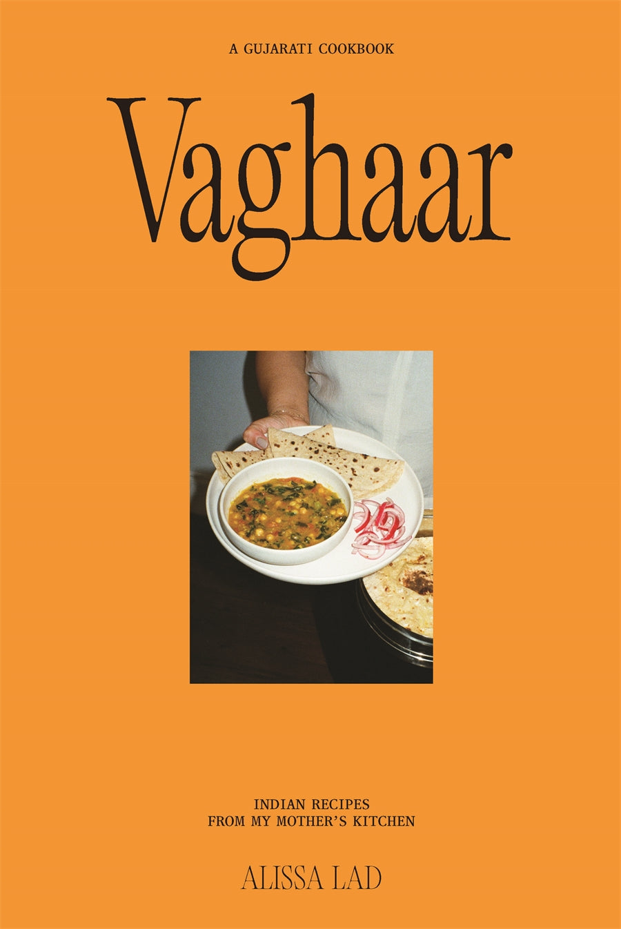 Vaghaar A Gujarati Cookbook