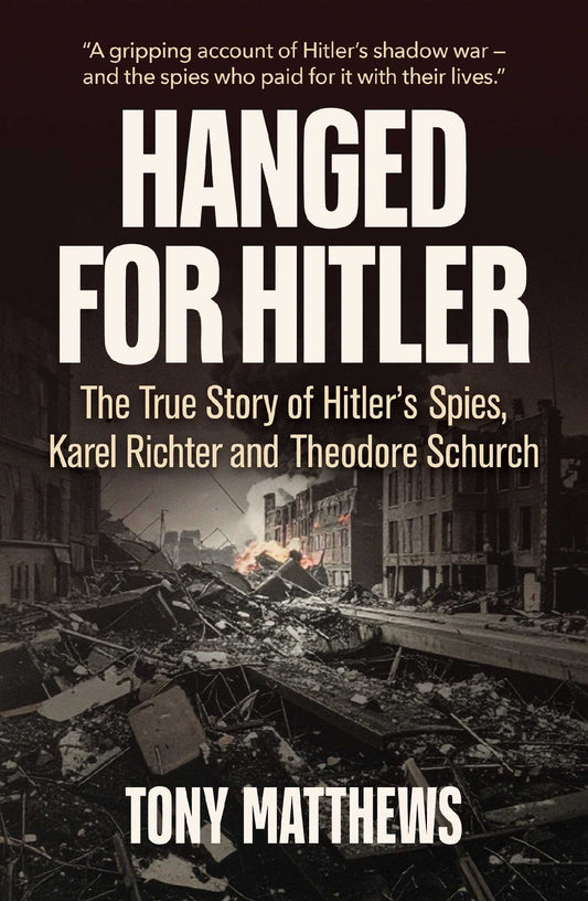 Hanged For Hitler