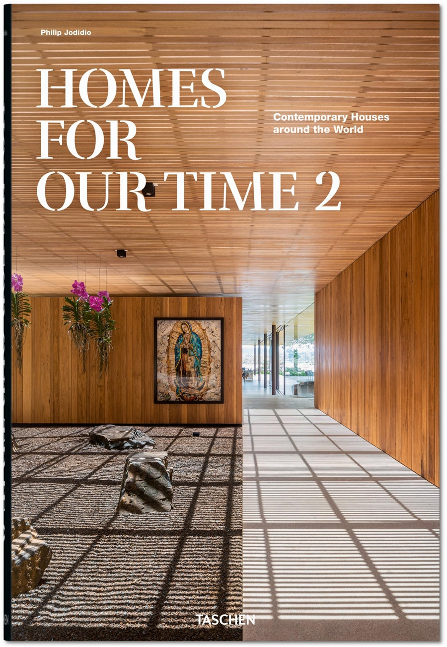 Homes For Our Time. Contemporary Houses Around The World. Vol. 2. 45th Ed.