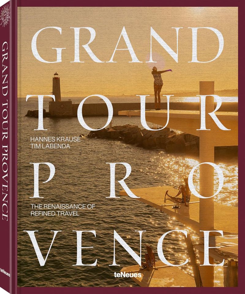 Grand Tour Provence: The Renaissance Of : The Renaissance