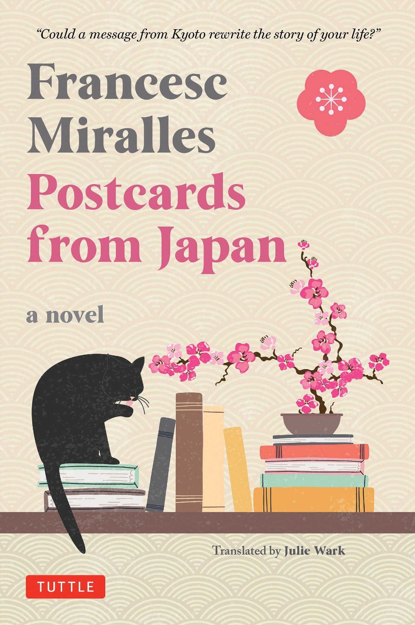 Postcards From Japan A Novel