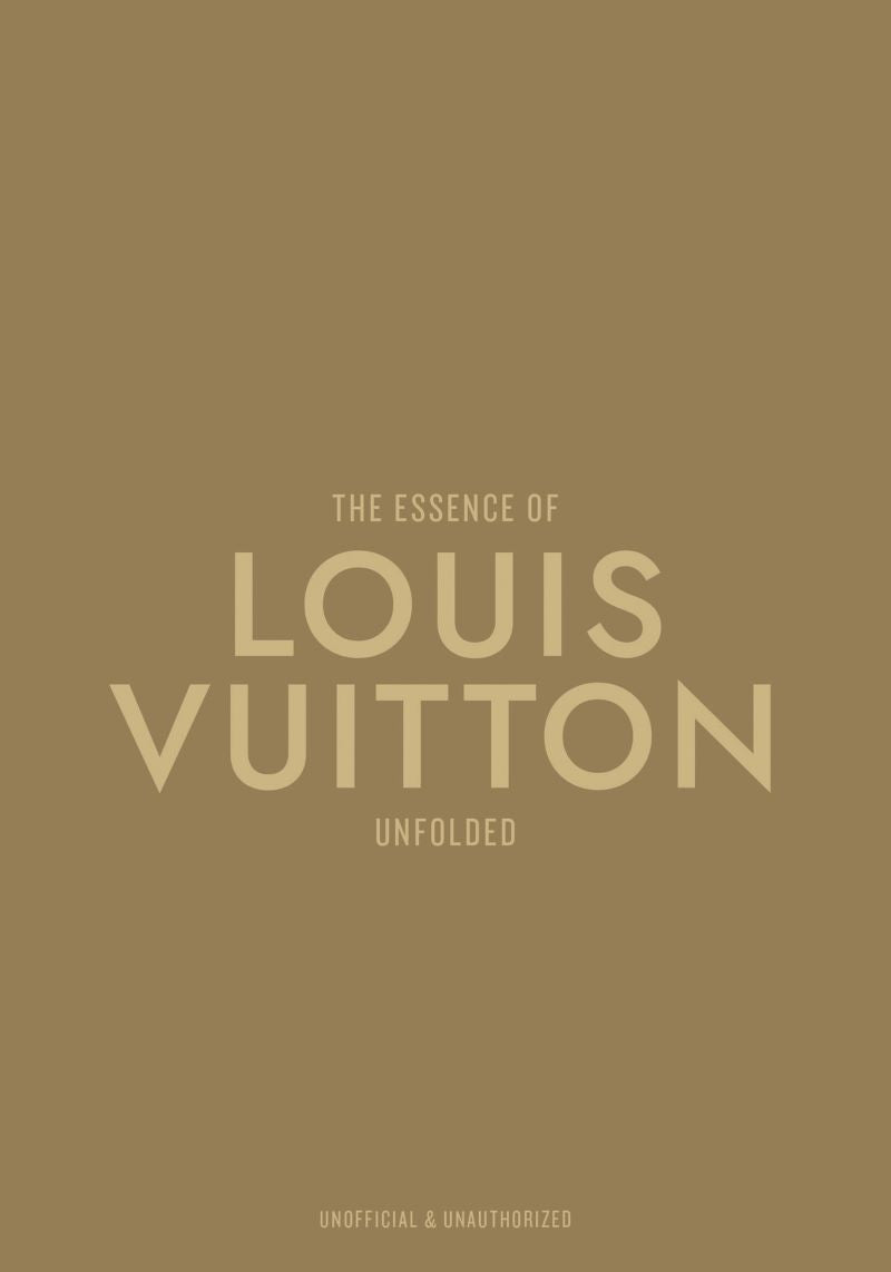 Essence Of Louis Vuitton Unfolded