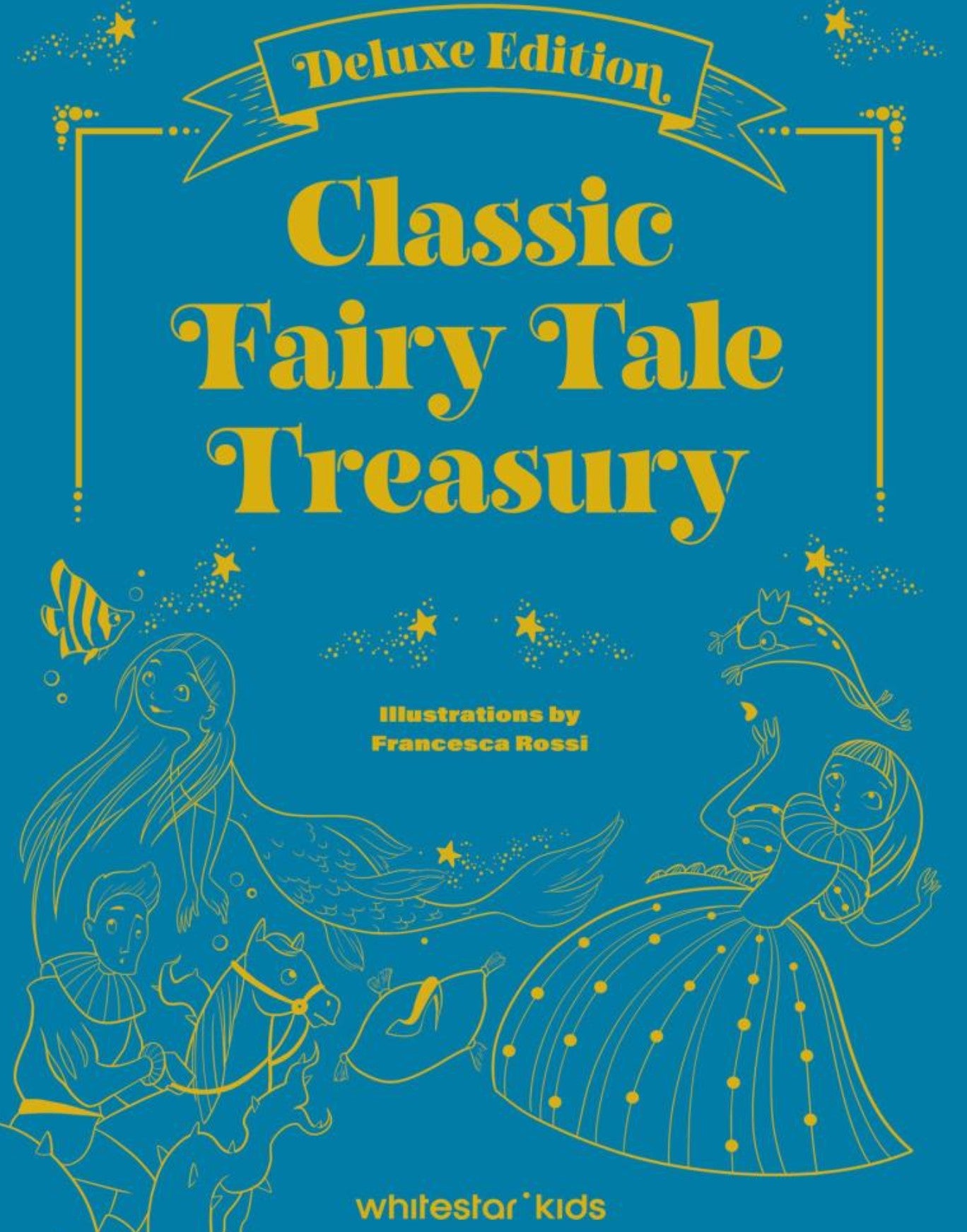 Classic Fairy Tale Treasury 
