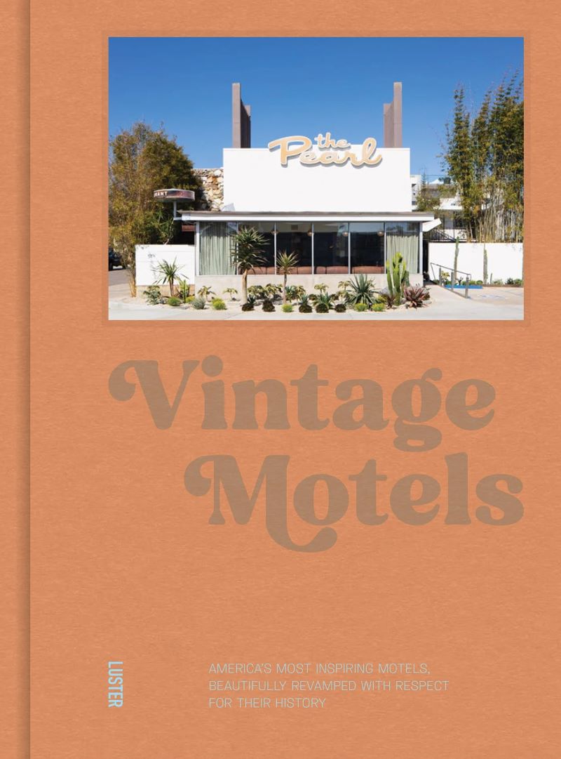 Vintage Motels America's Most Inspi