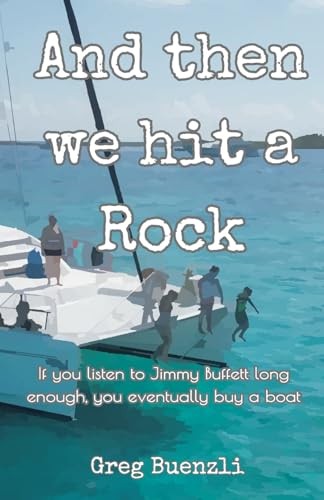 Then We Hit A Rock