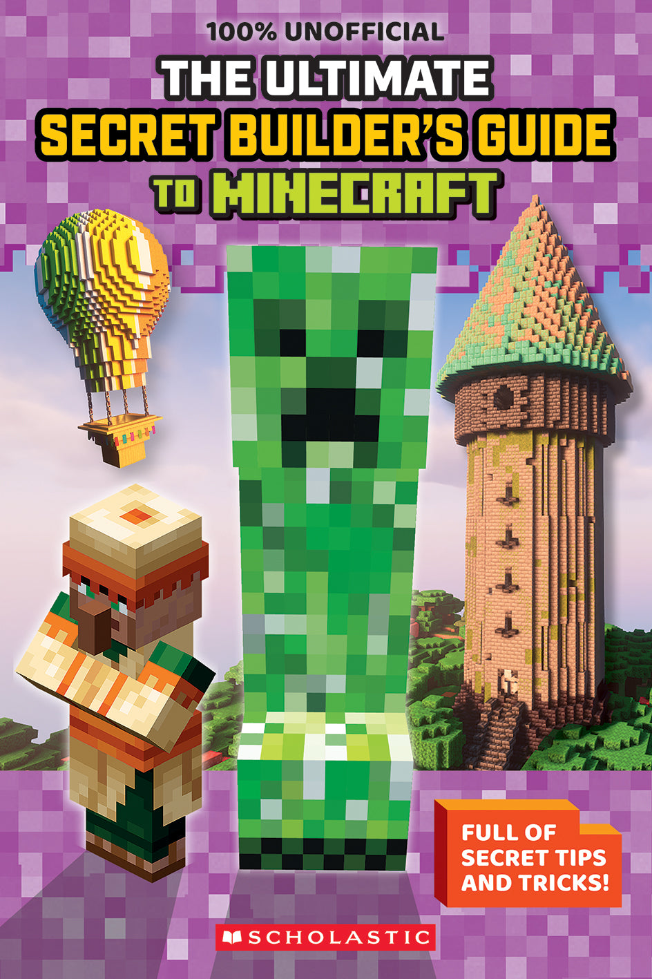 Ultimate Secret Builder's Guide To Minecraft