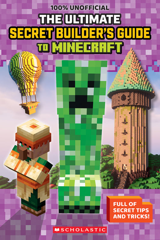 Ultimate Secret Builder's Guide To Minecraft