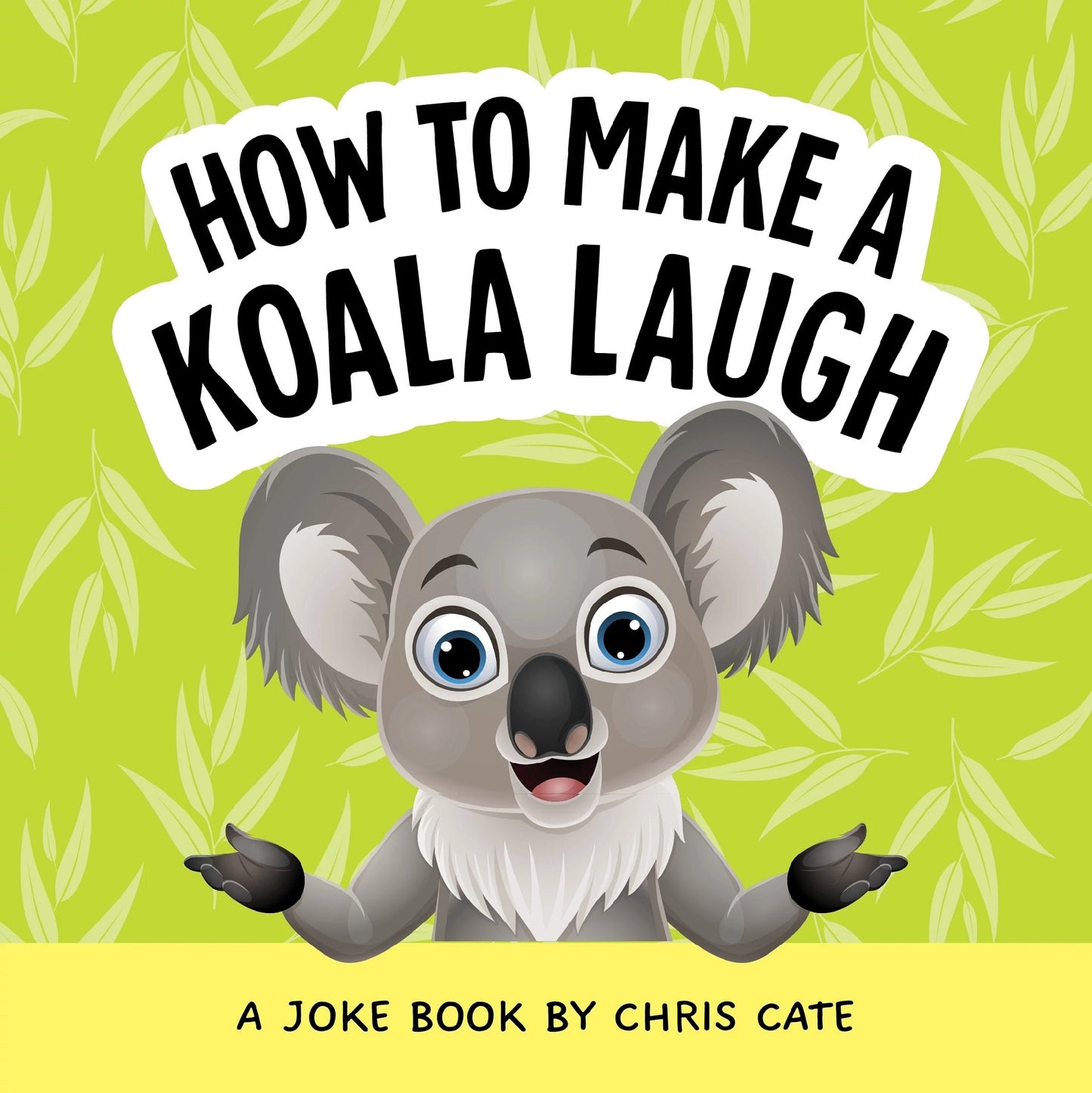 How To Make A Koala Laugh