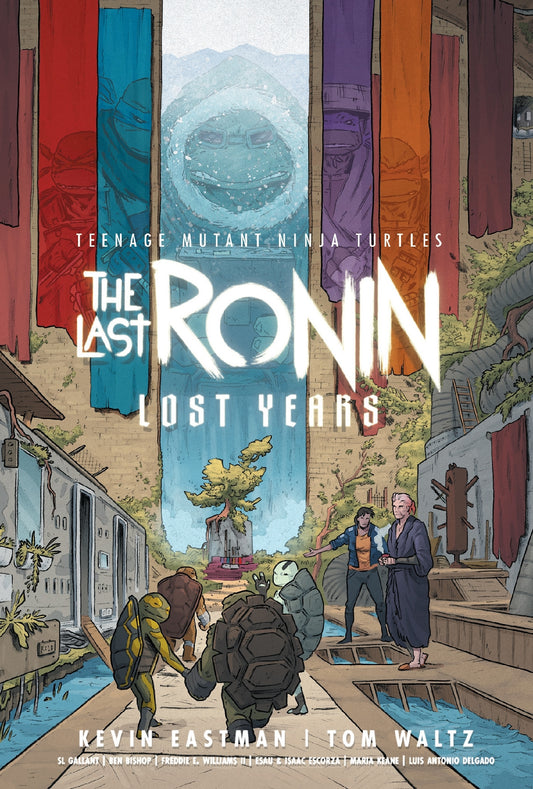 Teenage Mutant Ninja Turtles: Last Ronin--lost Years