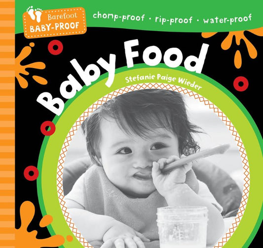 Barefoot Baby-proof Baby Food