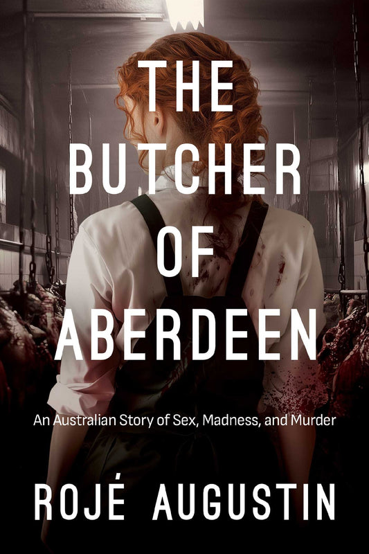 Butcher Of Aberdeen, The