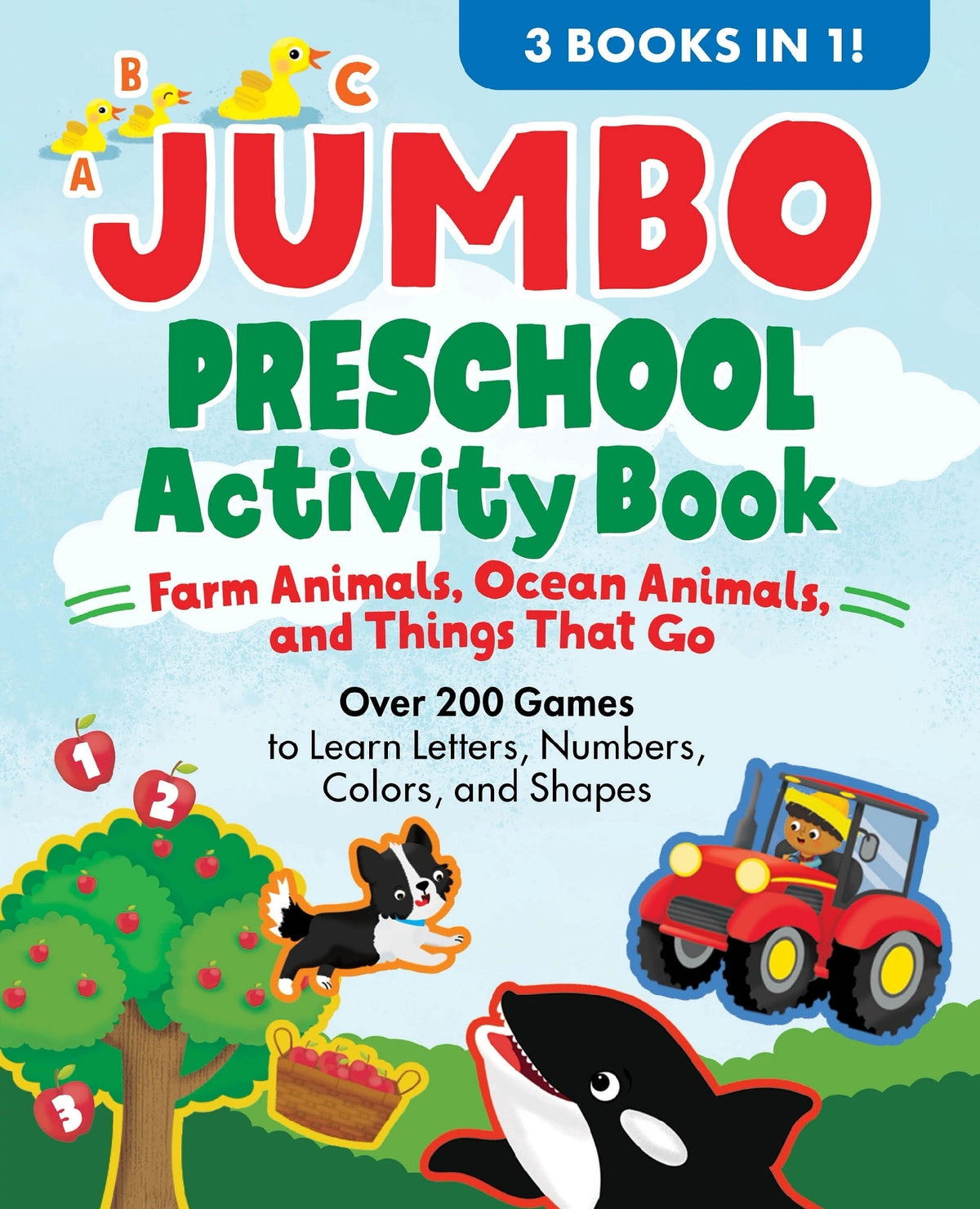 Jumbo Preschool Activity Book: Farm Animals, Ocean Animals, And Things That Go