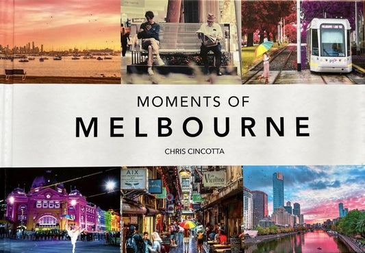 Moments Of Melbourne